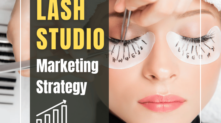 lash studio marketing strategy