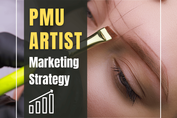 PMU Artist Marketing Strategy